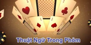 thuật ngữ trong phỏm