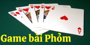 game bài phỏm