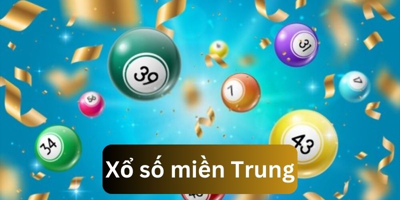 Giới thiệu xổ số miền Trung