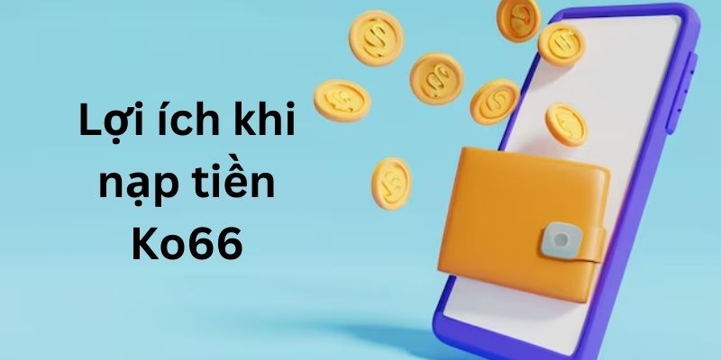 Khám phá các lợi ích đặc biệt khi thực hiện giao dịch